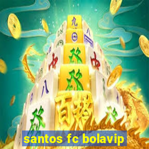 santos fc bolavip